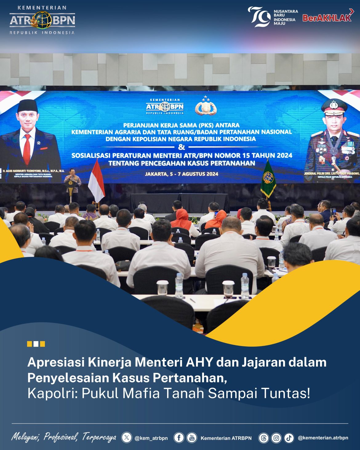 Apresiasi Kinerja Menteri AHY dan Jajaran dalam Penyelesaian Kasus Pertanahan, Kapolri: Pukul Mafia Tanah Sampai Tuntas!