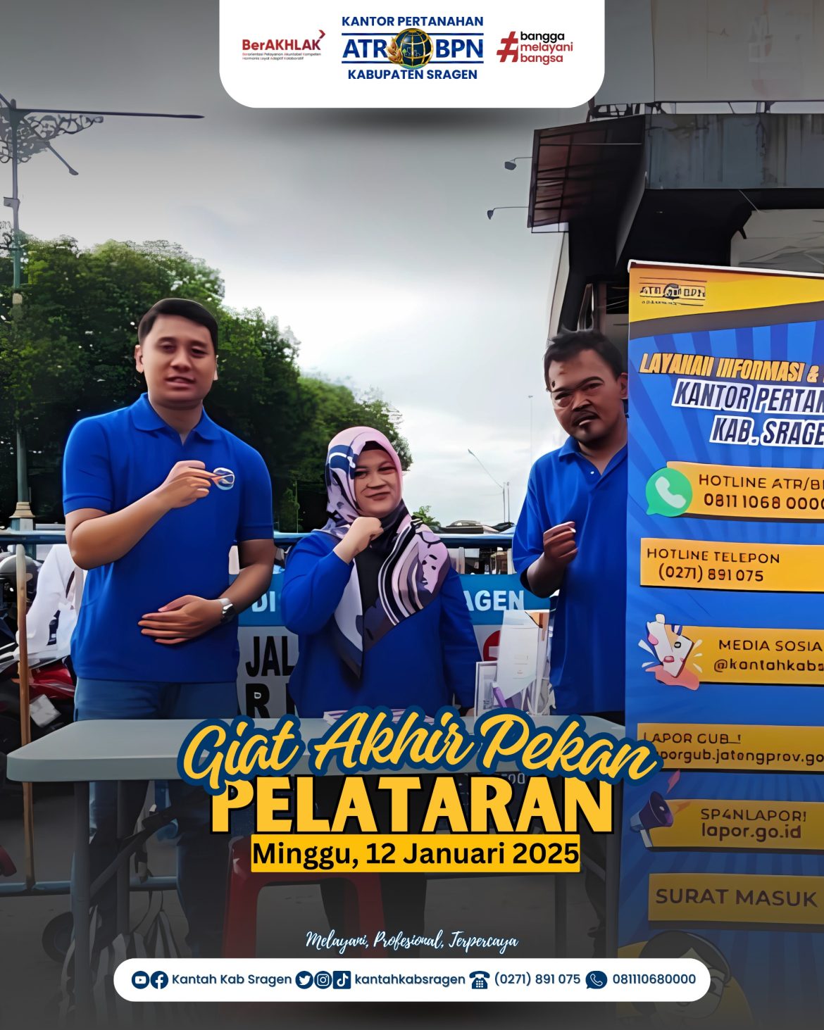 Pelayanan Pertanahan Akhir Pekan (PELATARAN) Kantor Pertanahan Kabupaten Sragen  Minggu 12 Januari 2025