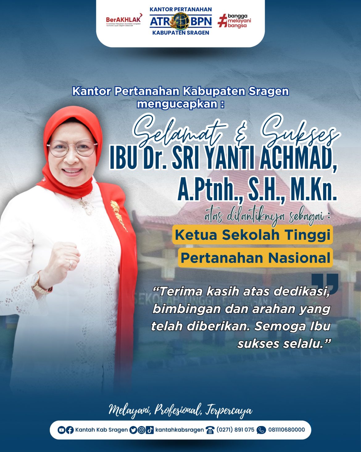 Selamat dan Sukses Atas Dilantiknya Dr. Sri Yanti Achmad, A.Ptnh., S.H., M.Kn. sebagai Ketua Sekolah Tinggi Pertanahan Nasional