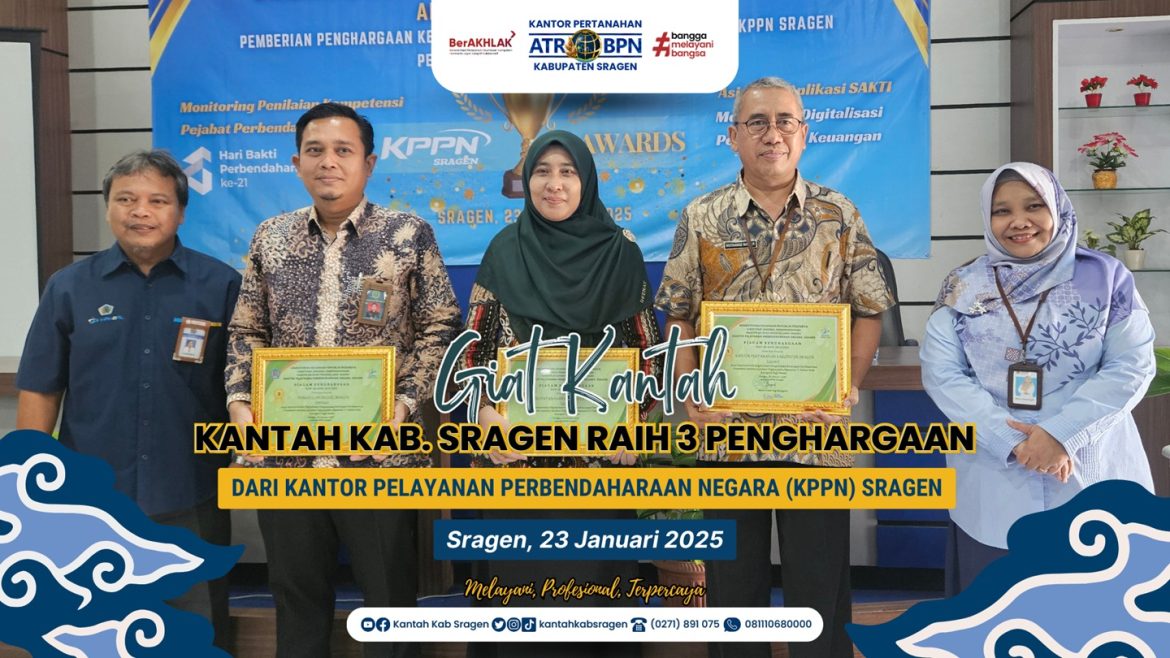 Kantor Pertanahan Kabupaten Sragen Raih Tiga Penghargaan dalam FGD EPA Satker K/L di KPPN Sragen