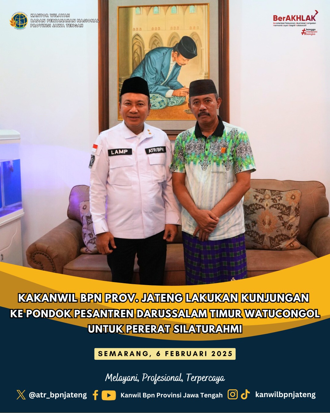 Kakanwil BPN Prov. Jateng Lakukan Kunjungan ke Pondok Pesantren Darussalam Timur Watucongol untuk Pererat Silaturahmi