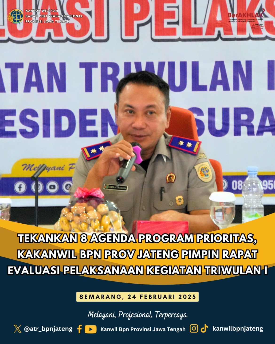 Tekankan 8 Agenda Program Prioritas, Kakanwil Bpn Prov Jateng Pimpin Rapat Evaluasi Pelaksanaan Kegiatan Triwulan I