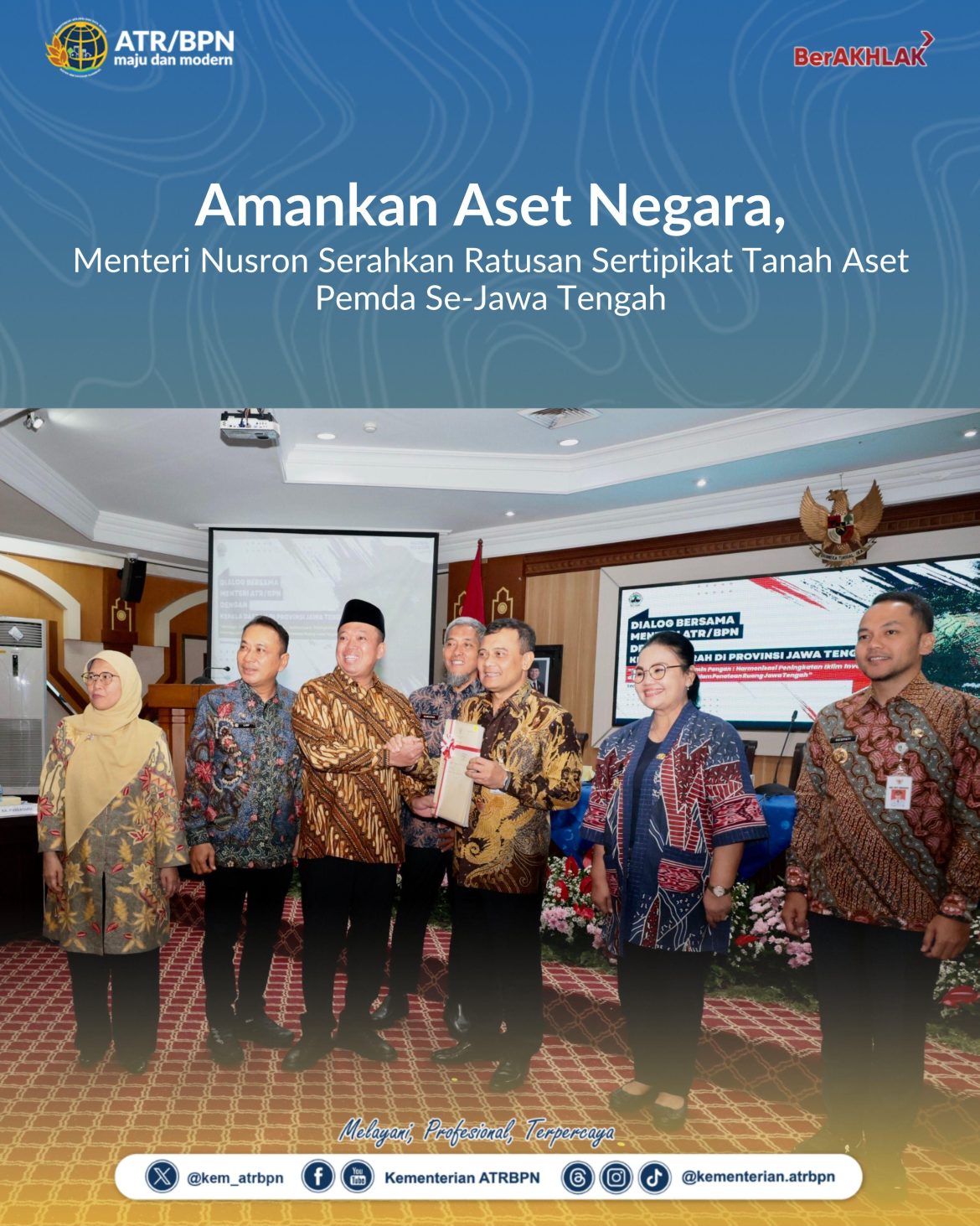 Amankan Aset Negara, Menteri Nusron Serahkan Ratusan Sertipikat Tanah Aset Pemda Se-Jawa Tengah