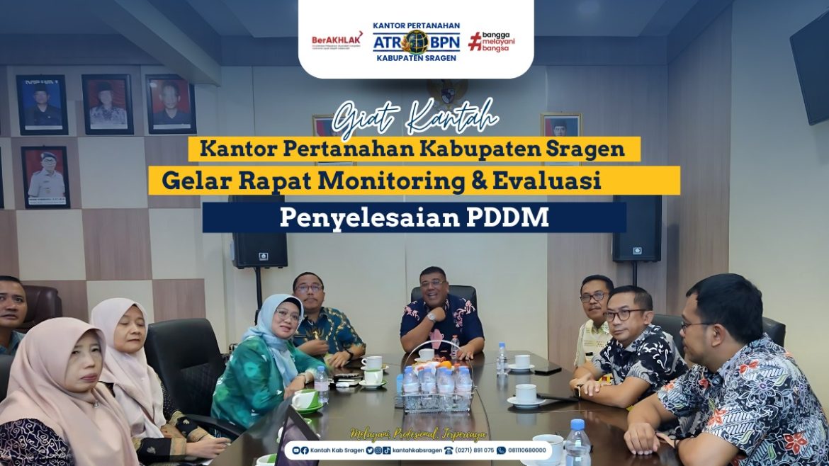 Kantor Pertanahan Sragen Gelar Rapat Monev Penyelesaian PDDM