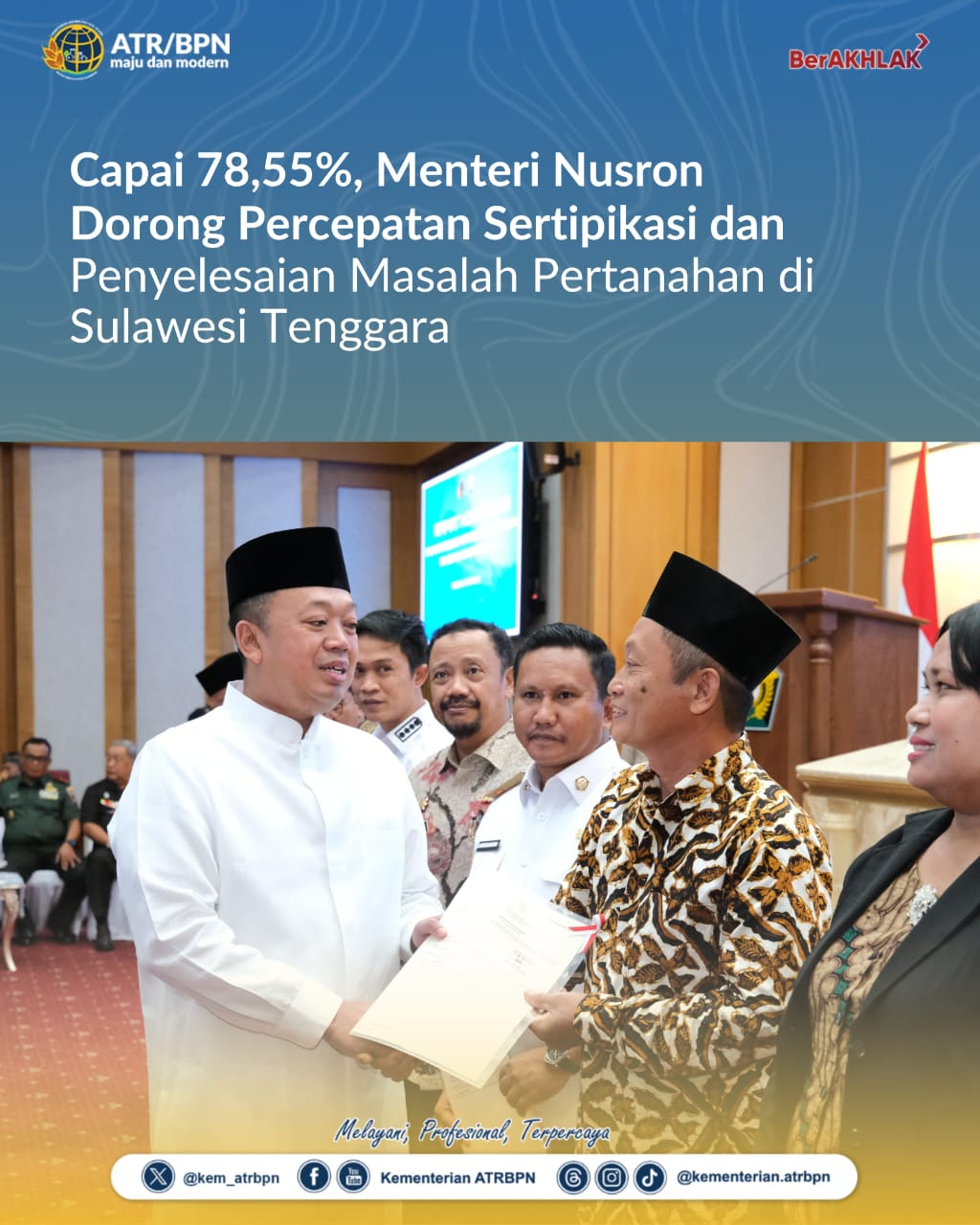 Capai 78,55%, Menteri Nusron Dorong Percepatan Sertipikasi dan Penyelesaian Masalah Pertanahan di Sulawesi Tenggara