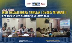 Ikuti Evaluasi Kinerja Triwulan I & Monev Triwulan II, Kantor Pertanahan kab. Sragen Siap Akselerasi di Tahun 2025
