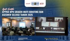 CPPKK BPN Sragen Ikuti Briefing dan Asesmen Seleksi Tahun 2025